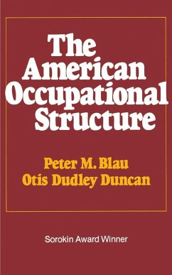 The American Occupational Structure - Blau, Peter M.