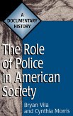 The Role of Police in American Society