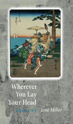 Wherever You Lay Your Head - Miller, Jane