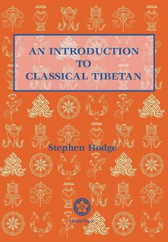 An Introduction to Classical Tibetan - Hodge, Stephen