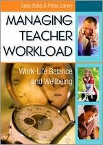 Managing Teacher Workload - Bubb, Sara; Earley, Peter