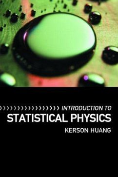 Introduction to Statistical Physics - Huang, Kerson (MIT, Naples, Florida, USA)