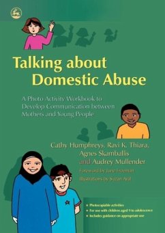 Talking about Domestic Abuse - Humphreys, Cathy; Thiara, Ravi K.; Skamballis, Agnes