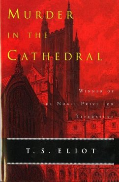 Murder in the Cathedral - Eliot, T S