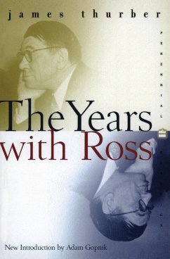 The Years with Ross - Thurber, James