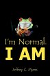 I'm Normal. I AM - Bild 1