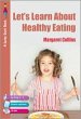Let′s Learn about Healthy Eating - Bild 1