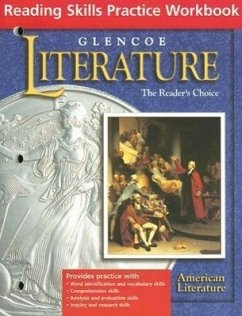 Glencoe Literature Reading Skills Practice Workbook: The Reader's Choice: American Literature - Mcgraw-Hill Education