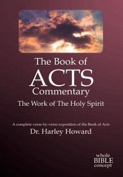 The Book of Acts Commentary - Howard, Harley