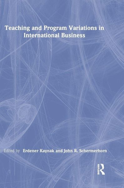 Teaching and Program Variations in International Business Teaching and Program Variations in International Business