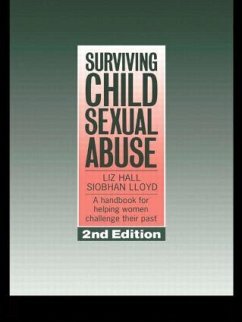 Surviving Child Sexual Abuse - Hall, Liz; Lloyd, Siobhan