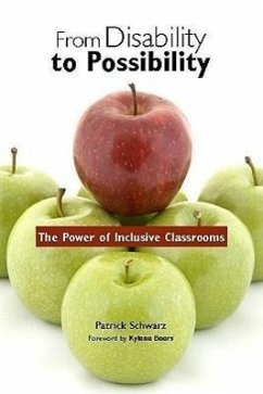 From Disability to Possibility - Schwarz, Patrick