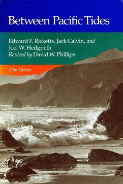 Between Pacific Tides - Ricketts, Edward F.; Calvin, Jack