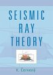 Seismic Ray Theory - Bild 1