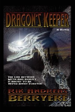 Dragon's Keeper - Berryere, Rik Andreas