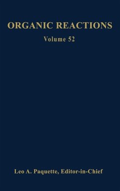 Organic Reactions, Volume 52 - Paquette, Leo A
