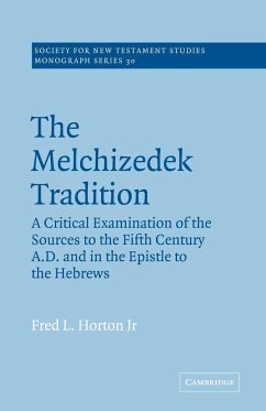 The Melchizedek Tradition - Horton, Fred L. Jr.