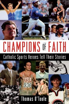 Champions of Faith - O'Toole, Thomas A.