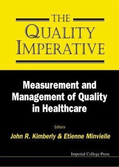 Quality Imperative, The: Measurement and Management of Quality in Healthcare