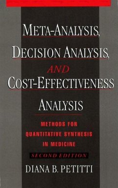 Meta-Analysis, Decision Analysis, and Cost-Effectiveness Analysis - Petitti, Diana B