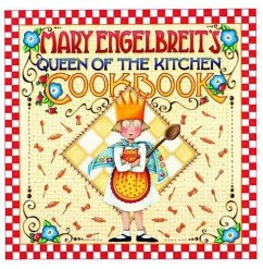 Mary Engelbreit's Queen of the Kitchen Cookbook