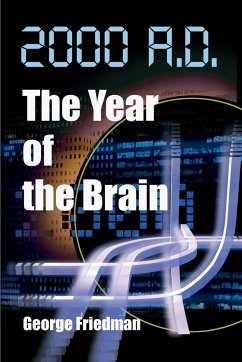 2000 A.D.--The Year of the Brain - Friedman, George
