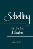 Schelling and the End of Idealism