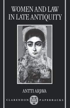 Women and Law in Late Antiquity - Arjava, Antti