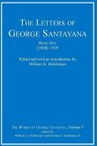 The Letters of George Santayana, Book One [1868]-1909, Volume 5: The Works of George Santayana, Volume V