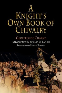 A Knight's Own Book of Chivalry - Charny, Geoffroi de