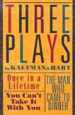 Three Plays by Kaufman and Hart - Kaufman, George S; Hart, Moss