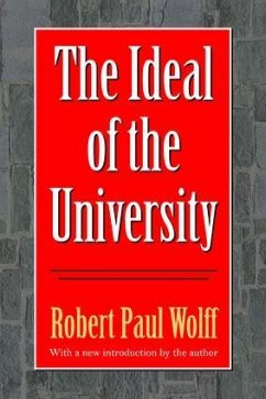 The Ideal of the University - Wolff, Robert