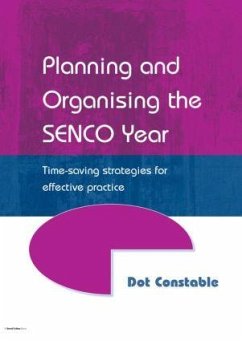 Planning and Organising the SENCO Year - Constable, Dot