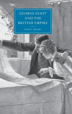 George Eliot and the British Empire - Henry, Nancy