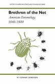 Brethren of the Net: American Entomology, 1840-1880