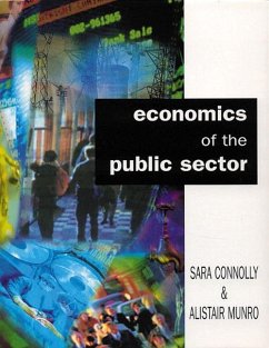 Economics Of The Public Sector - Connolly, Sara; Munro, Alistair