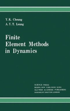 Finite Element Methods in Dynamics - Cheung, Y. K.;Leung, A. Y. T.