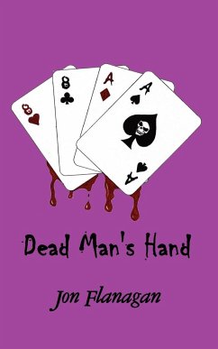 Dead Man's Hand - Flanagan, Jon