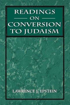 Readings on Conversion to Judaism - Epstein, Lawrence J.