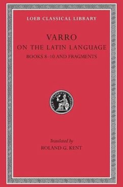 On the Latin Language, Volume II - Varro