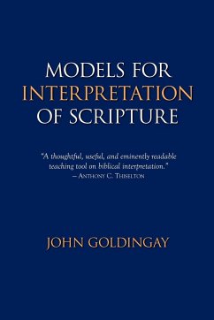 Models for Interpretation of Scripture - Goldingay, John