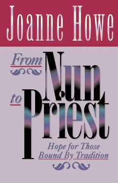 From Nun to Priest - Howe, Joanne