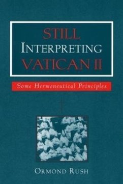 Still Interpreting Vatican II - Rush, Ormond