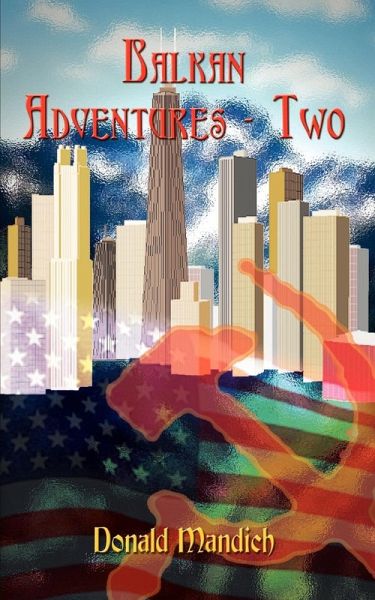 Balkan Adventures - Two Balkan Adventures - Two