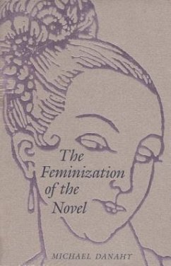 The Feminization of the Novel - Danahy, Michael C