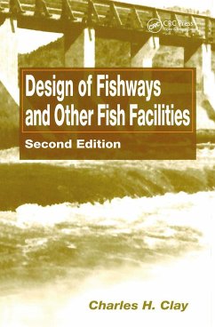 Design of Fishways and Other Fish Facilities - Clay, Charles H