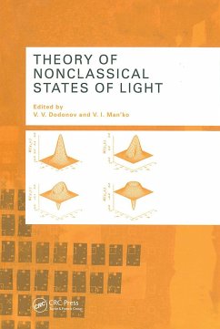 Theory of Nonclassical States of Light - Dodonov, V.V. / Man'ko, V.I. (eds.)