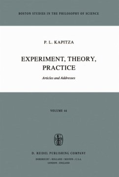 Experiment, Theory, Practice - Kapitza, P. L.