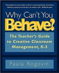 Why Can't You Behave? - Rogovin, Paula