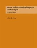 Motive und Motivverbindungen in Mattführungen